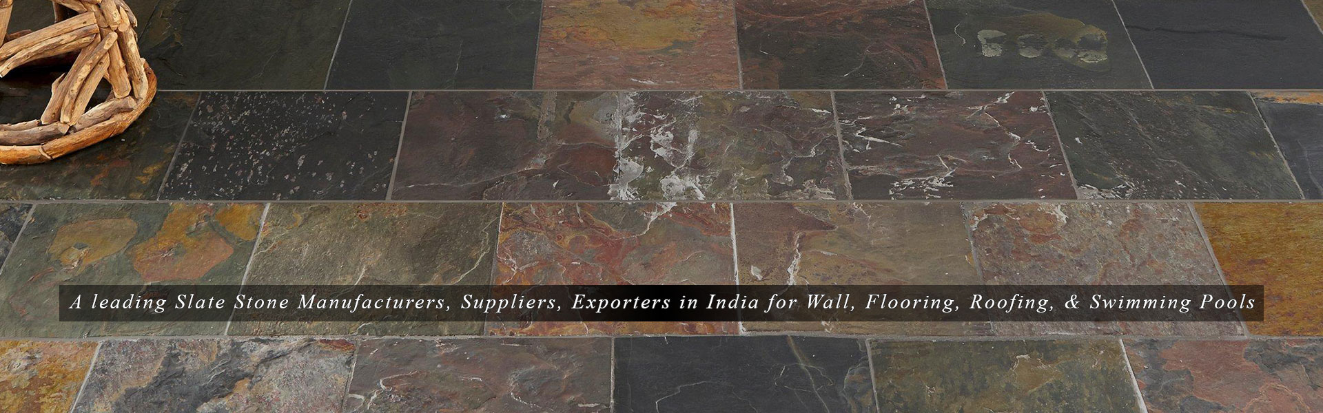 Top Slate Tiles Exporter from India